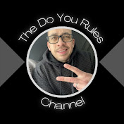 The Do You Rules Channel