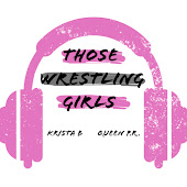 Those Wrestling Girls Podcast