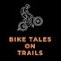 sIVz2aMGYQY-channel-avatar-Bike Tales On Trails