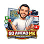 GO AHEAD MK