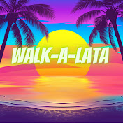 WALK-A-LATA