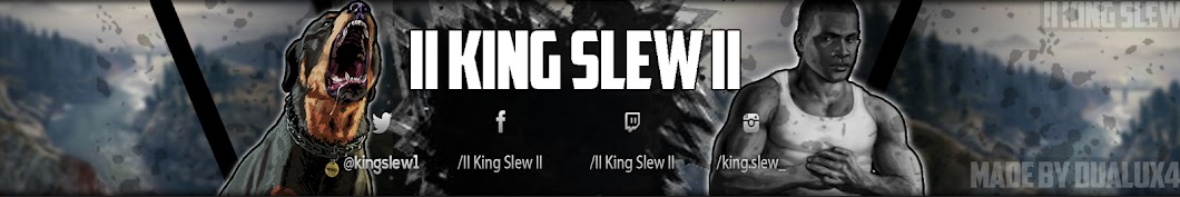 II King Slew II رمز قناة اليوتيوب
