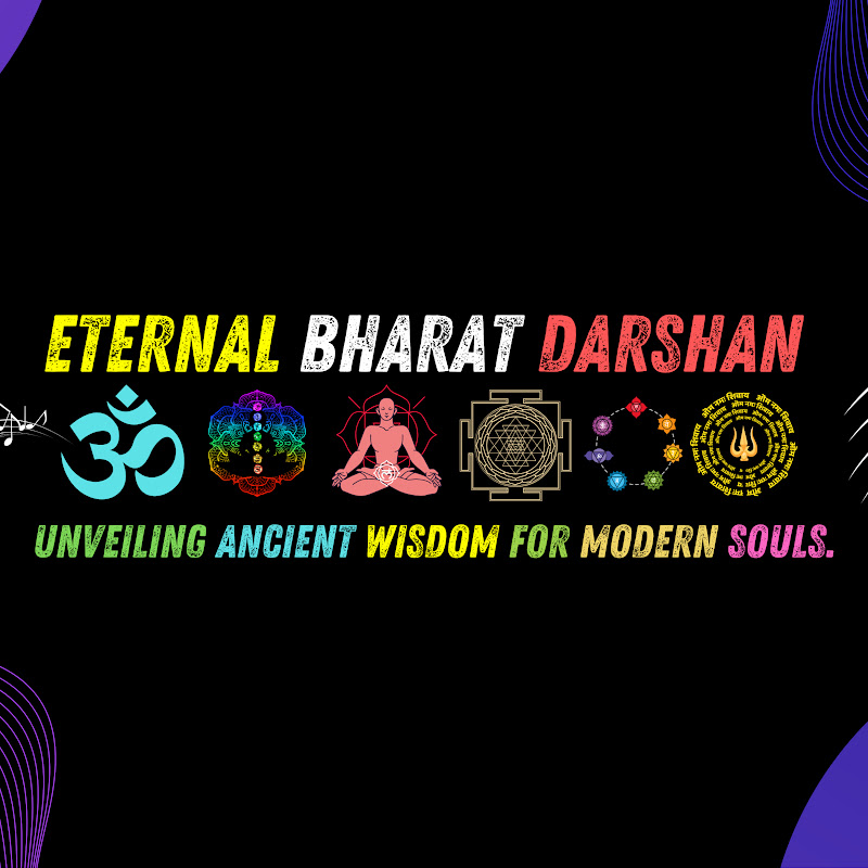 Eternal Bharat : The Darshan of Ancient India