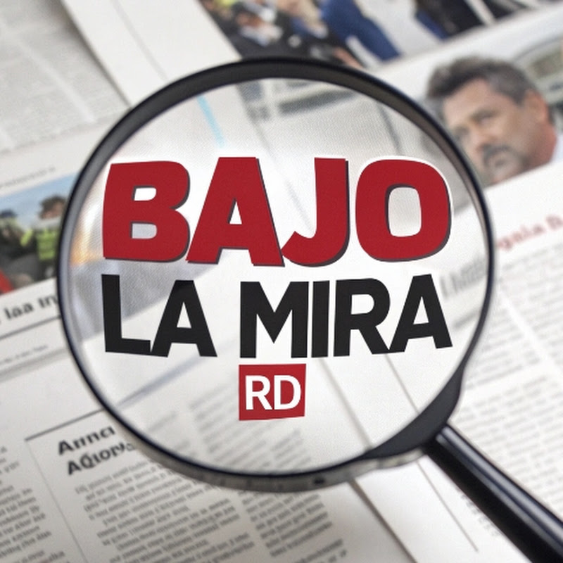 BAJO LA MIRA RD 