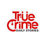 True Crime Daily Stories logo
