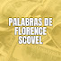 l6Nw0UDgDME-channel-avatar-PALABRAS DE FLORENCE SCOVEL
