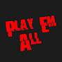 Play 'Em All logo