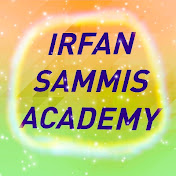 IRFAN SAMMIS ACADEMY