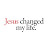 Jesus Changed My Life