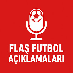 Flaş Futbol Açıklamaları