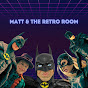 Matt & The Retro Room