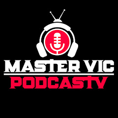 Master Vic PodcasTV