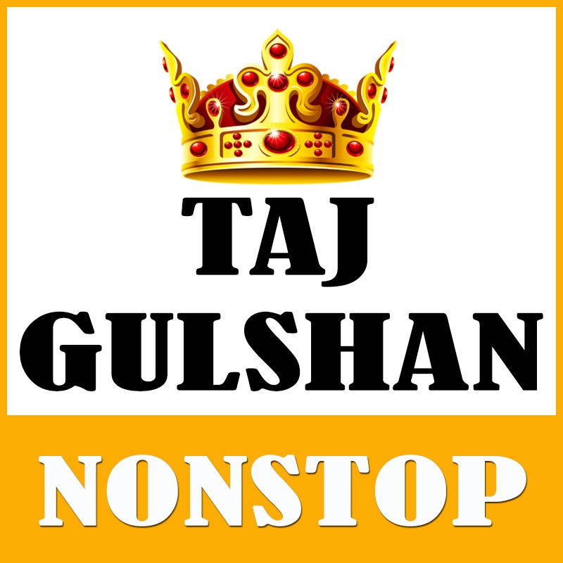 Taj Gulshan Nonstop