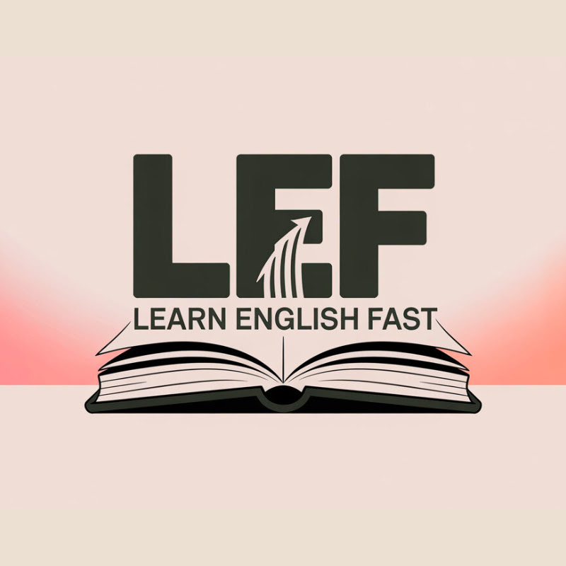 LEF - Learn English Fast