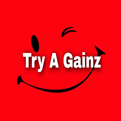 Try A Gainz