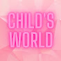 Child's World YouTube Profile Photo