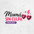 P4mRqoNwn6k-channel-avatar-Mamá sin Culpa Podcast