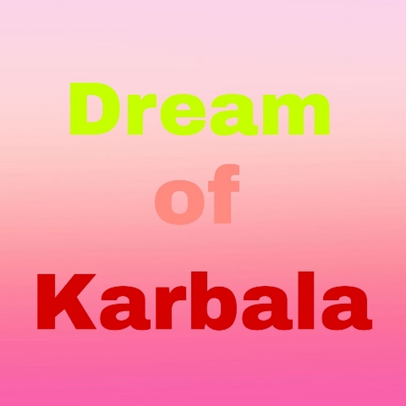 Hire Dream Of Karbala — Spirituality & Belief YouTube creator for sponsorships