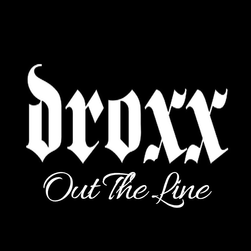 Droxx Out The Line