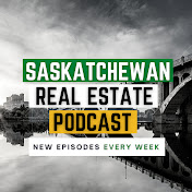 Saskatchewan Real Estate Podcast