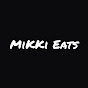 MiKKi  Eats