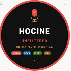 HOCINE UNFILTERED
