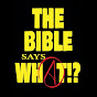 The Bible Says What!? YouTube Profile Photo