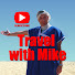 RfEtRW2ppq0-channel-avatar-Travel with Mike