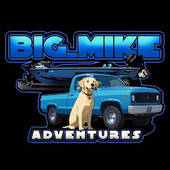 Big_Mike Adventures