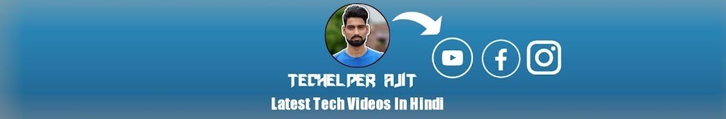 TecHelper Ajit Avatar canale YouTube 