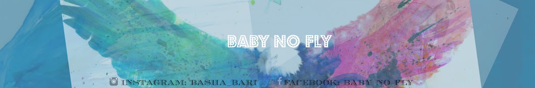 Baby No Fly YouTube 频道头像