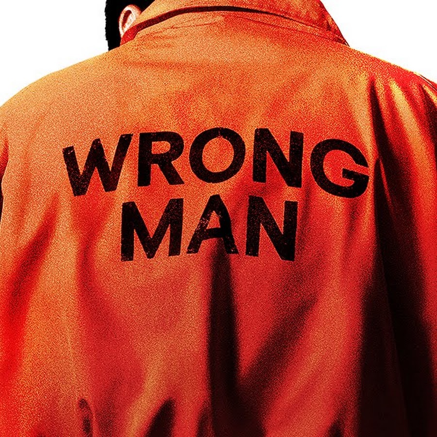 The wrong man. Inaccurate man. Cancelled man. Wrong play