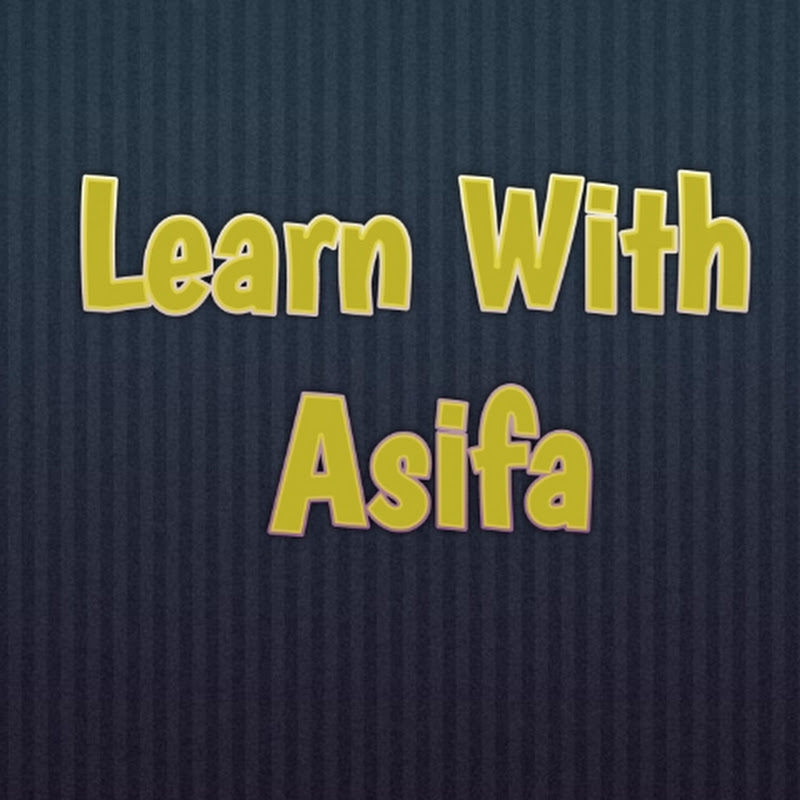 Learn With Asifa
