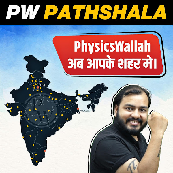 Physicswallah Pathshala Offline Centres