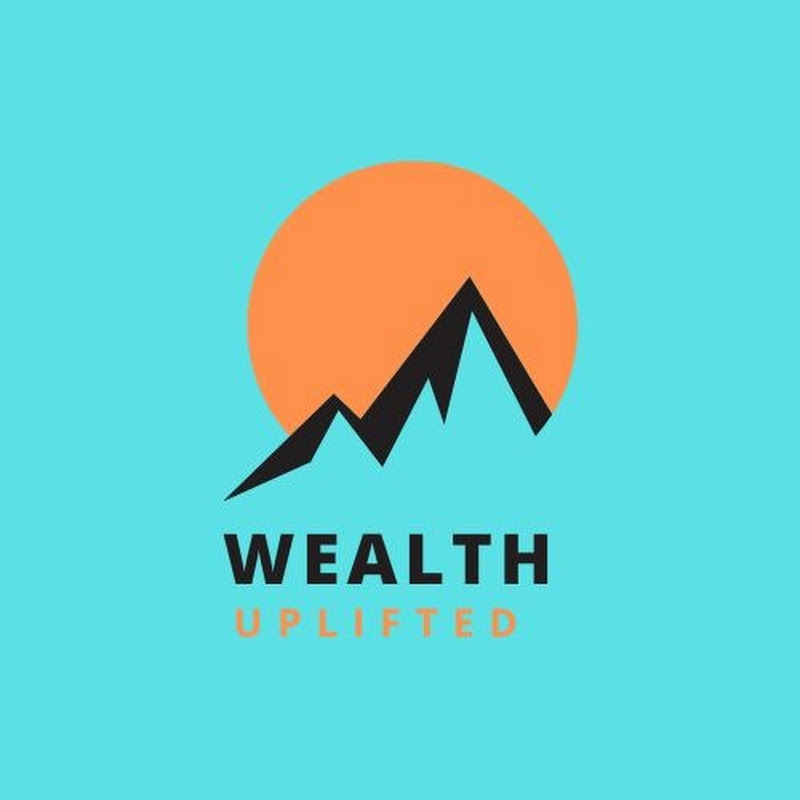 Wealth Uplifted  