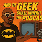 ANDTHEGEEKSHALLINHERITTHEPODCAST logo