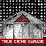 1cFCAq4DdiU-channel-avatar-True Crime Garage TV