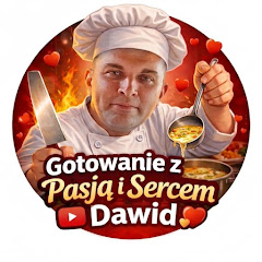 Gotowanie z pasją i sercem Dawid