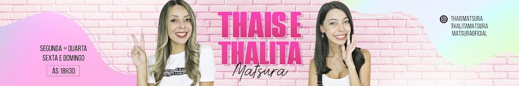Thais e Thalita Matsura YouTube 频道头像