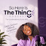 zCjjPvi7lFw-channel-avatar-So Here is the Thing Podcast