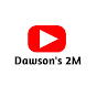 Dawson's 2M