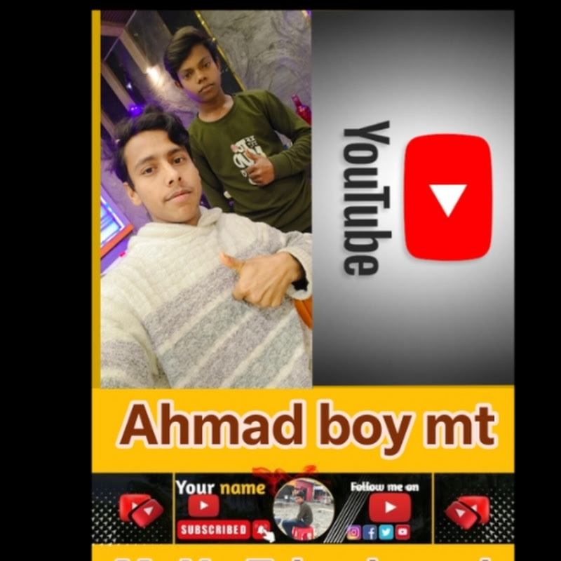 Ahmad boy Mt 