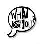 What Say You logo