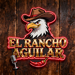 EL RANCHO AGUILAR