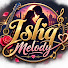 RlTH-MXaTFc-channel-avatar-Ishq Melody