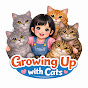 Growing Up with Cats