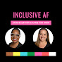 Inclusive AF Podcast - @inclusiveafpodcast4555 YouTube Profile Photo