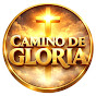 CAMINO DE GLORIA