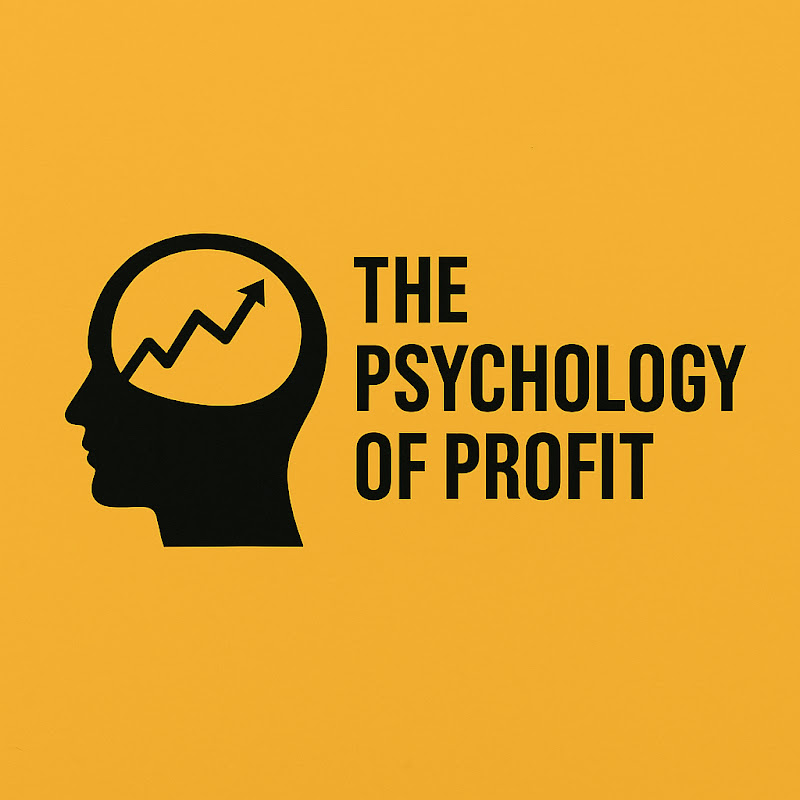 The Psychology of Profit