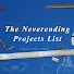 BpkxBRYRhTk-channel-avatar-The Neverending Projects List